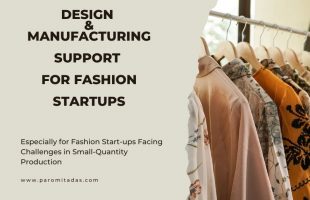 Clothing Design and Garment Manufacturing Support for Fashion Startups