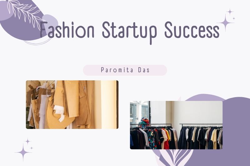 Fashion Startup Success : 10 Hacks that You should follow
